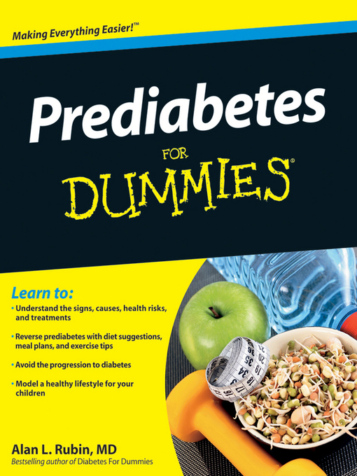 Title details for Prediabetes For Dummies by Alan L. Rubin - Available
